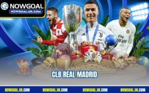 CLB Real Madrid Thách Thức Mọi Đối Thủ Tại Champions League