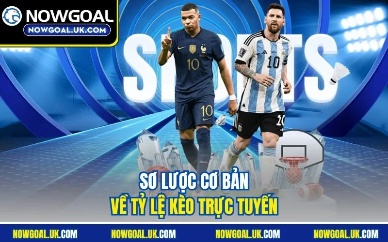 Sơ lược cơ bản về tỷ lệ kèo trực tuyến 